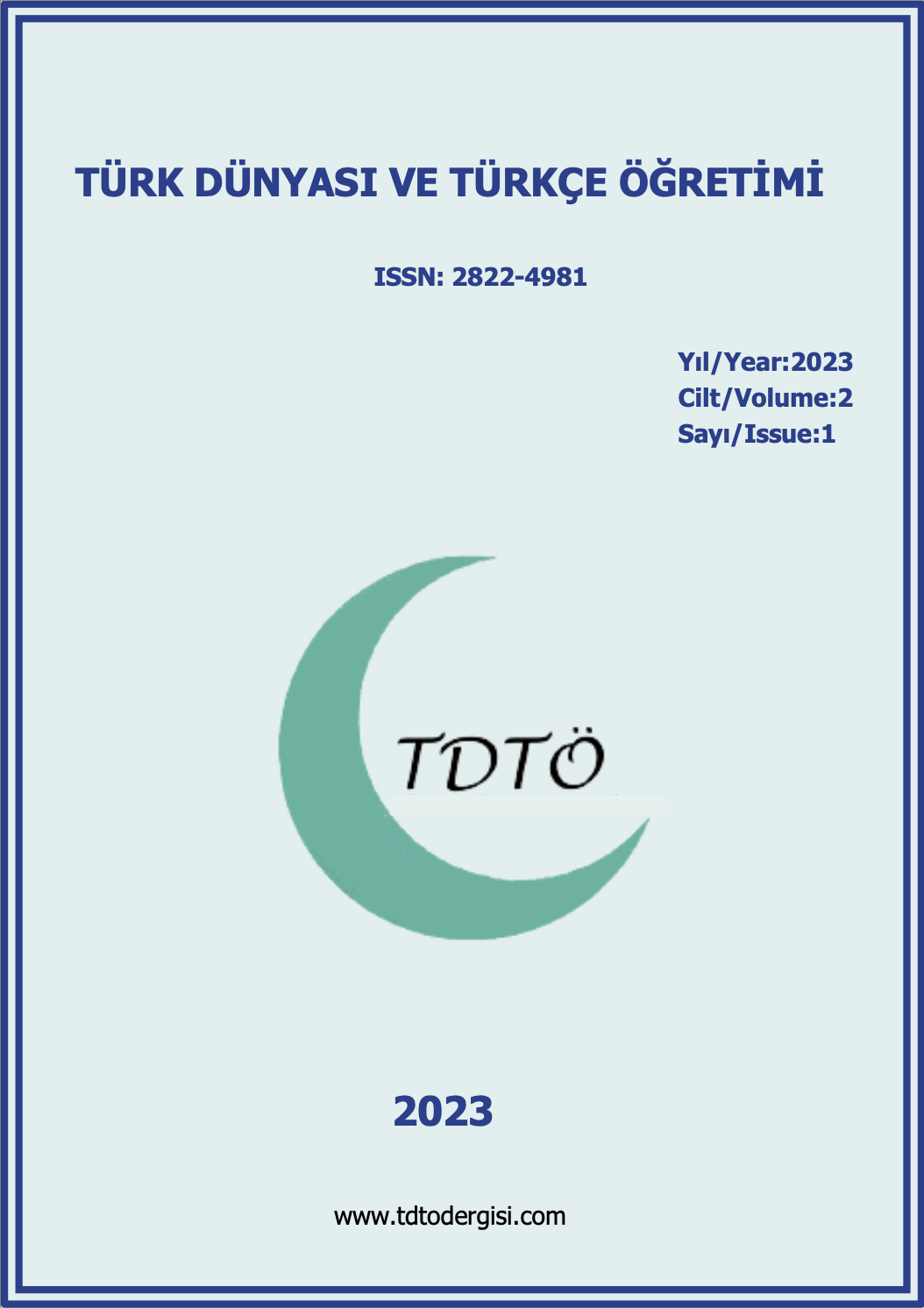 					View Vol. 2 No. 1 (2023): Türk Dünyası ve Türkçe Öğretimi
				